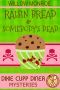 [Dixie Cupp Diner Mystery 03] • Raisin Bread & Somebody's Dead